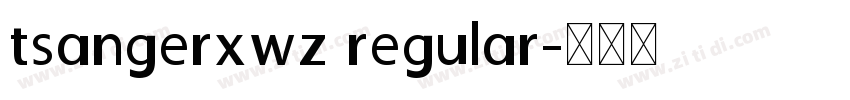 tsangerxwz regular字体转换